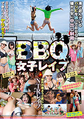 BBQ（バーベキュー）女子●●●　海で遊んでいるパリピを誘ってBBQ！●がる女に中出し制裁！